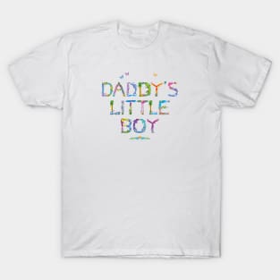 DADDY'S LITTLE BOY - tropical word art T-Shirt